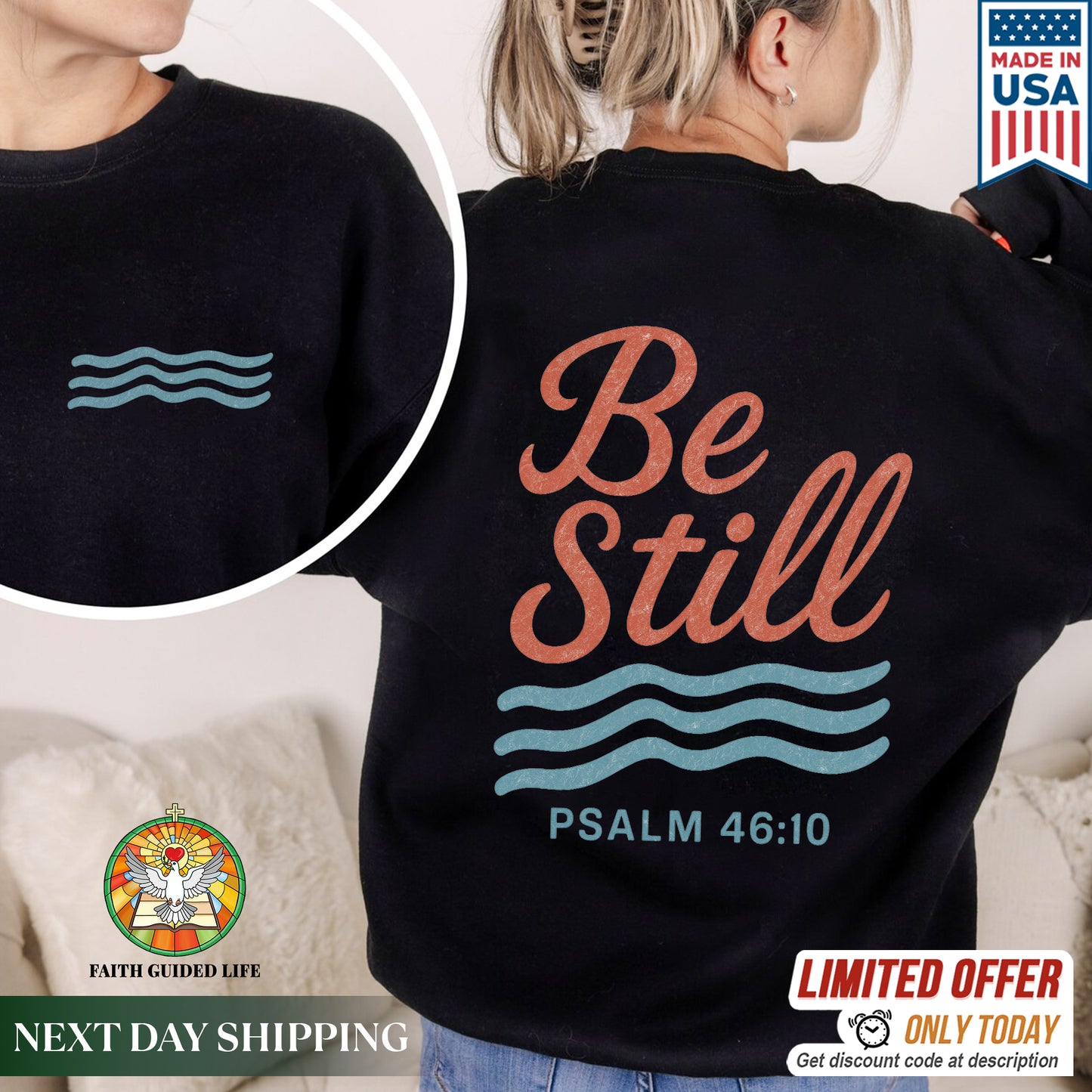 Be Still Psalm 46:10 T-Shirt Two Sides - Finding Peace in God's Presence