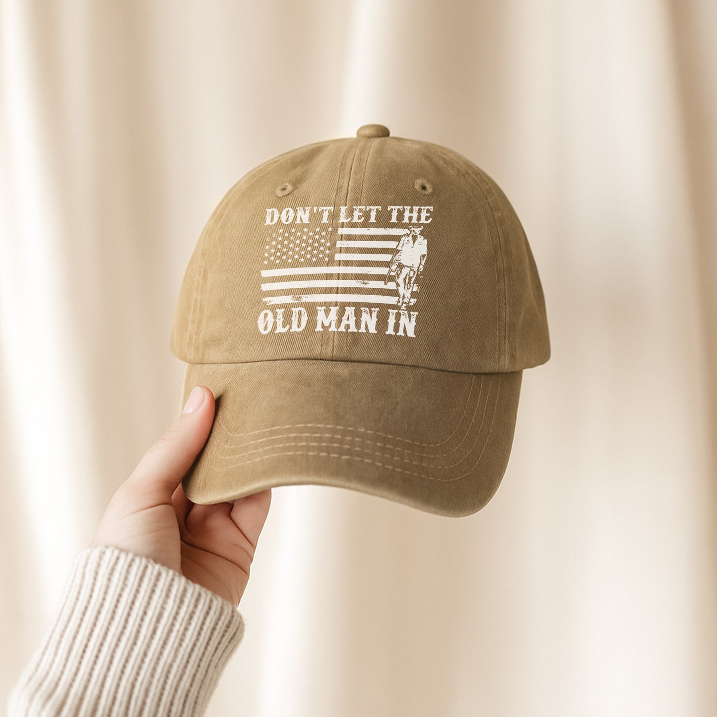 Don't Let The Old Man In Baseball Cap - Patriotic Cowboy Spirit