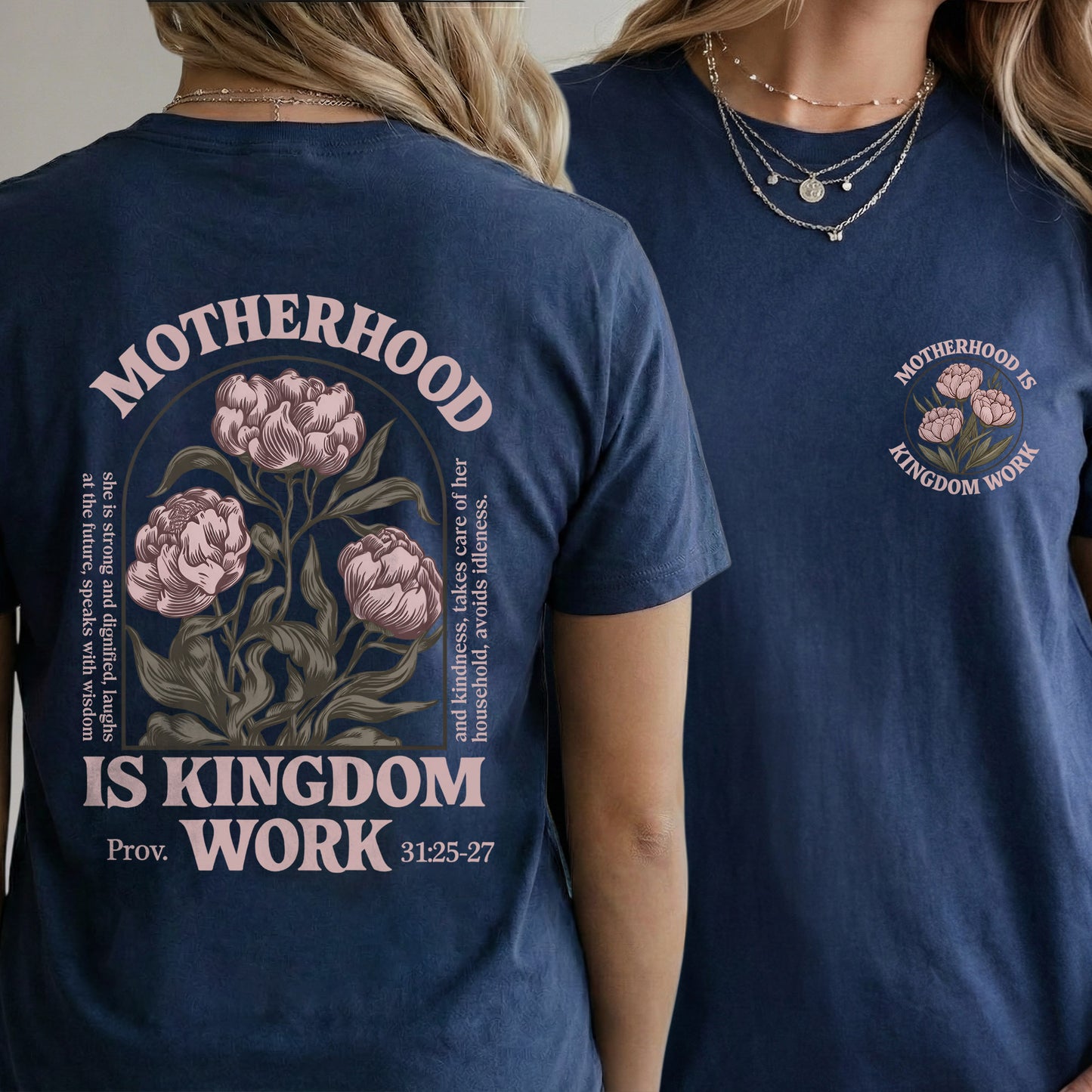 Floral Motherhood is Kingdom Work with Bible Verse – Two Sides – She is Bless – Unisex Tshirt /Hoodie/Sweatshirt