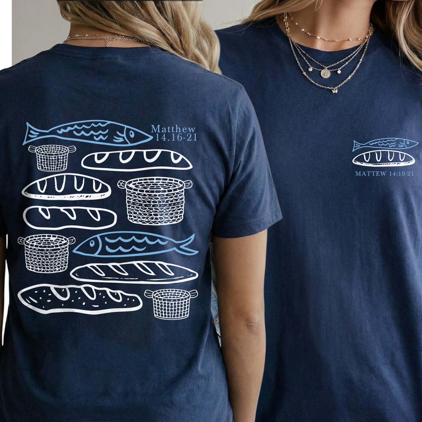 Matthew 14:16-21 Fish And Bread Baskets - Two Sides - Faith Message - Unisex Tshirt / Hoodie / Sweatshirt