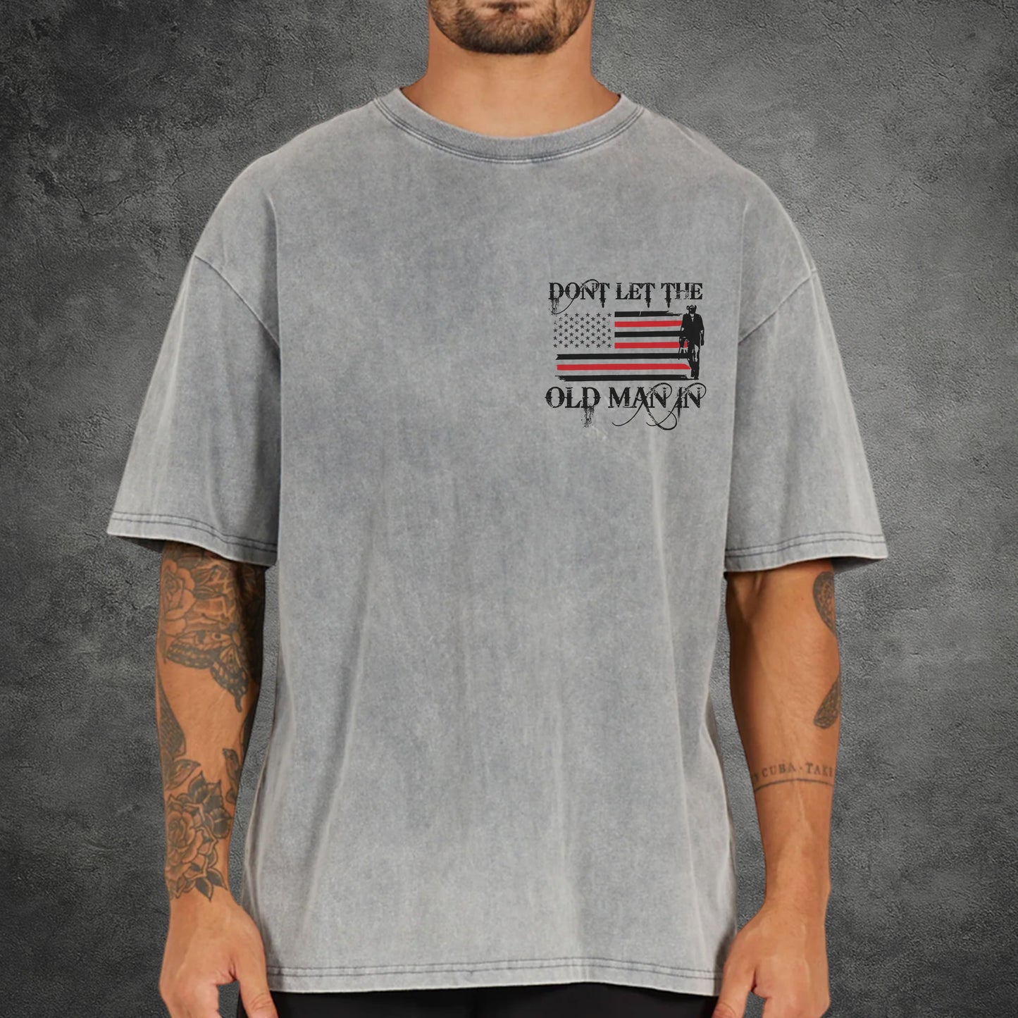 Don't Let The Old Man In Unisex Vintage Washed T-Shirt - Patriotic Wisdom Declaration