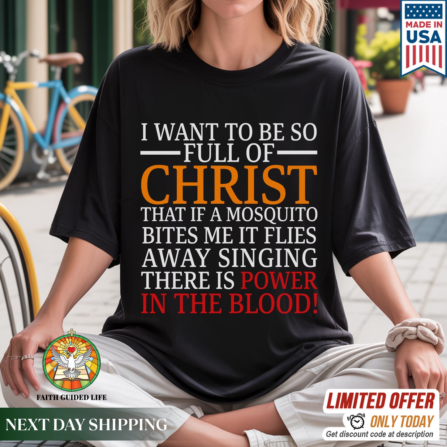 I Want To Be So Full of Christ T-Shirt - Power in the Blood