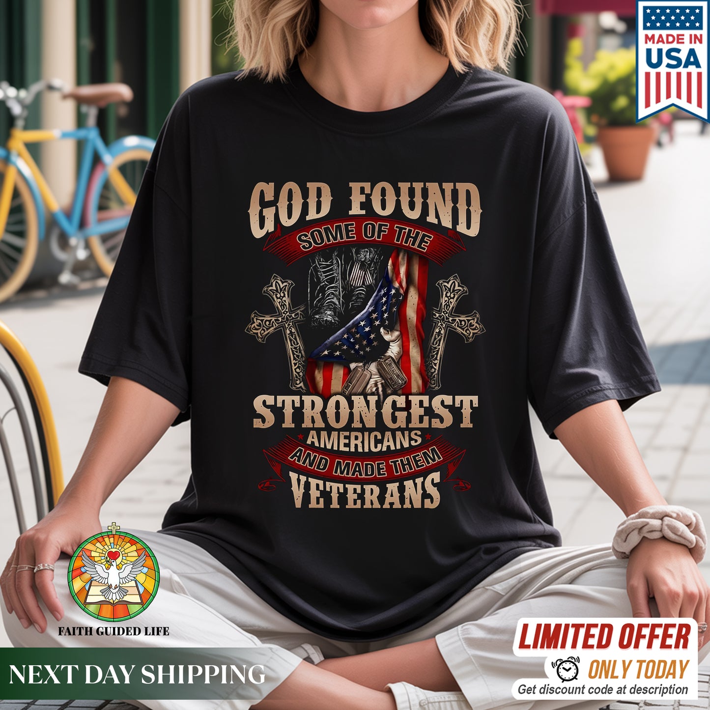 God Found Some of the Strongest Americans Veteran T-Shirt