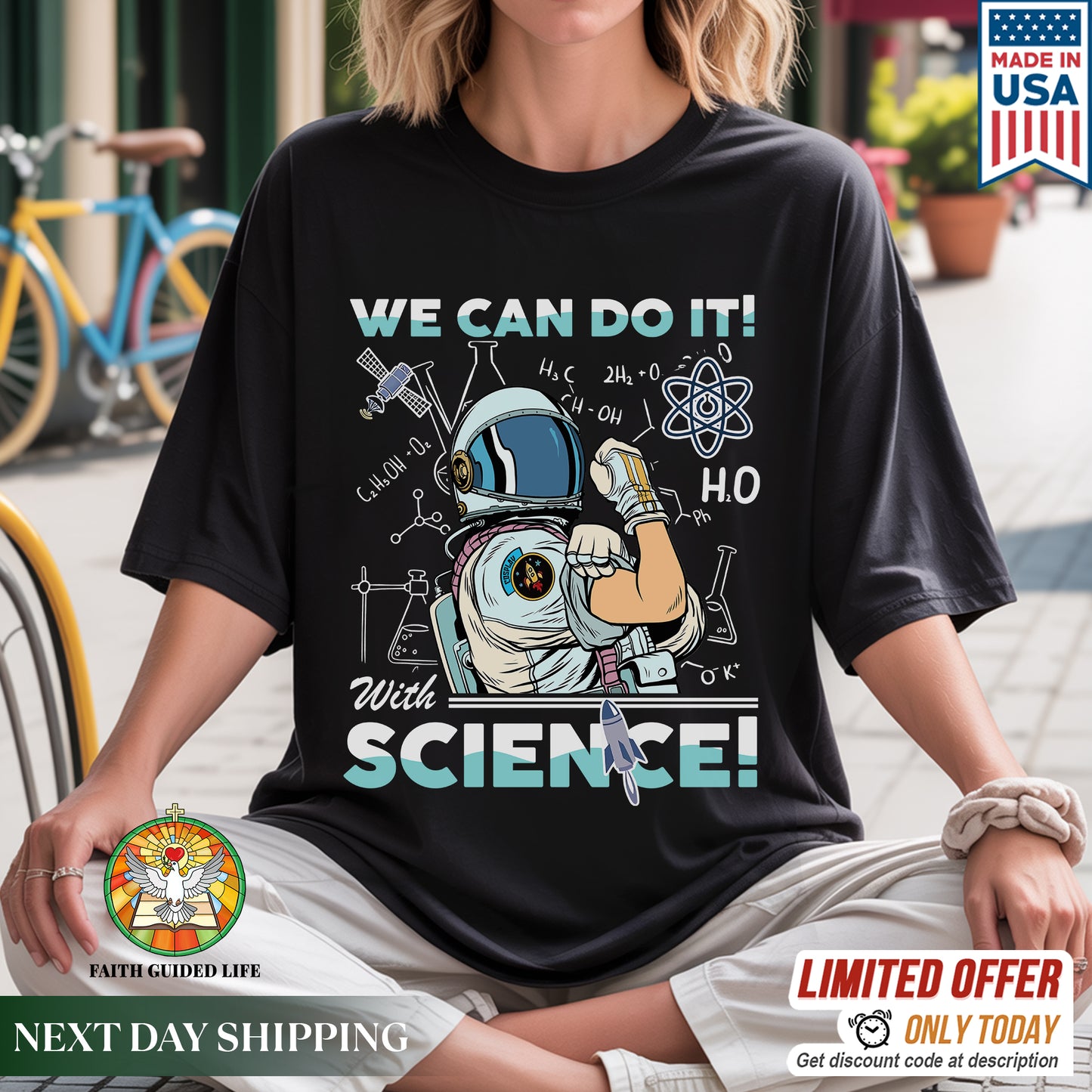 We Can Do It With Science T-Shirt - Scientific Empowerment