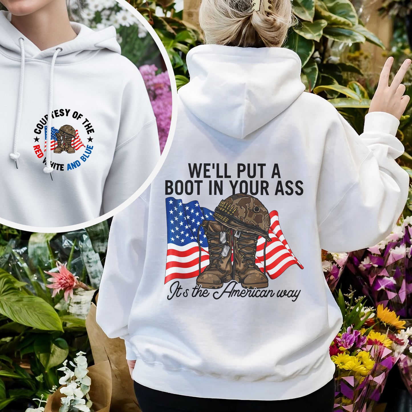 Courtesy of the Red White and Blue T-Shirt Two Sides - We'll Put A Boot In Your Ass