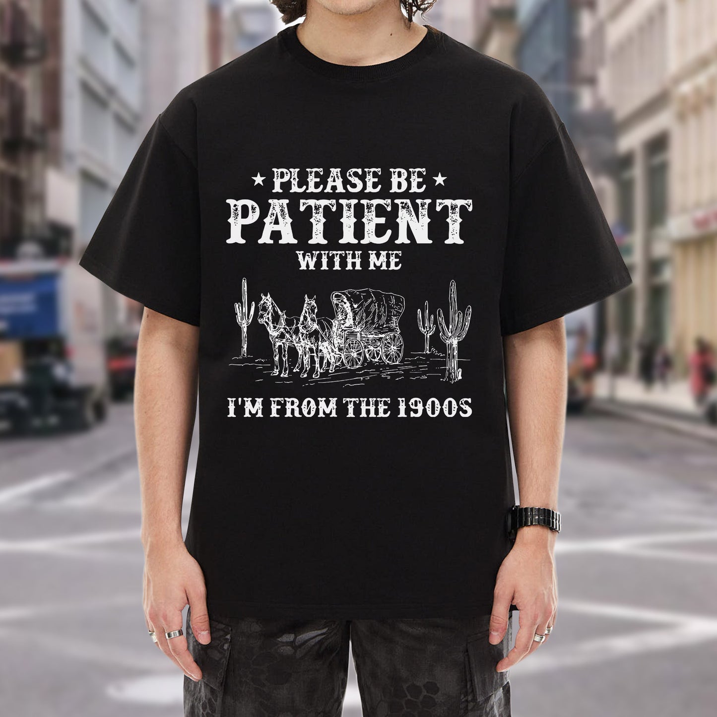Please Be Patient With Me I'm From The 1900s T-Shirt - Vintage Humor