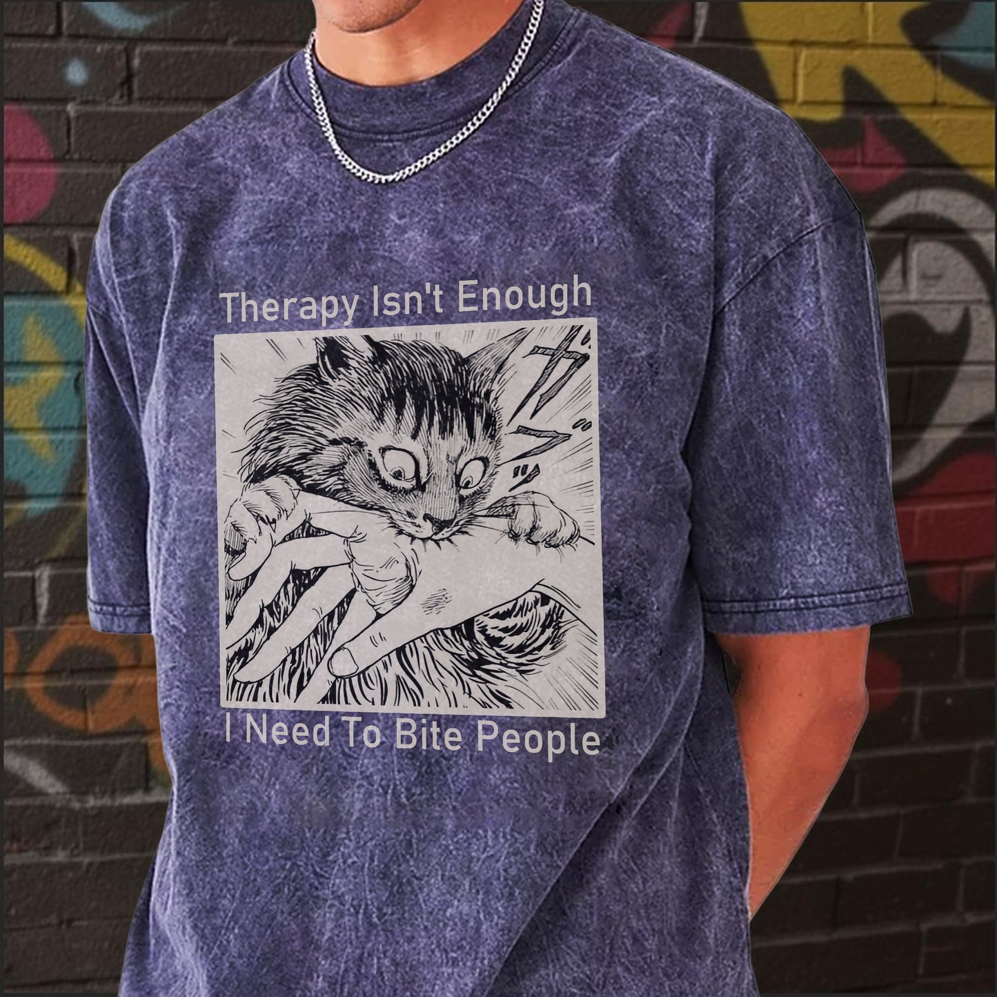 Therapy Isn't Enough I Need To Bite People Unisex Vintage Washed T-Shirt - Dark Humor Mental Health Declaration