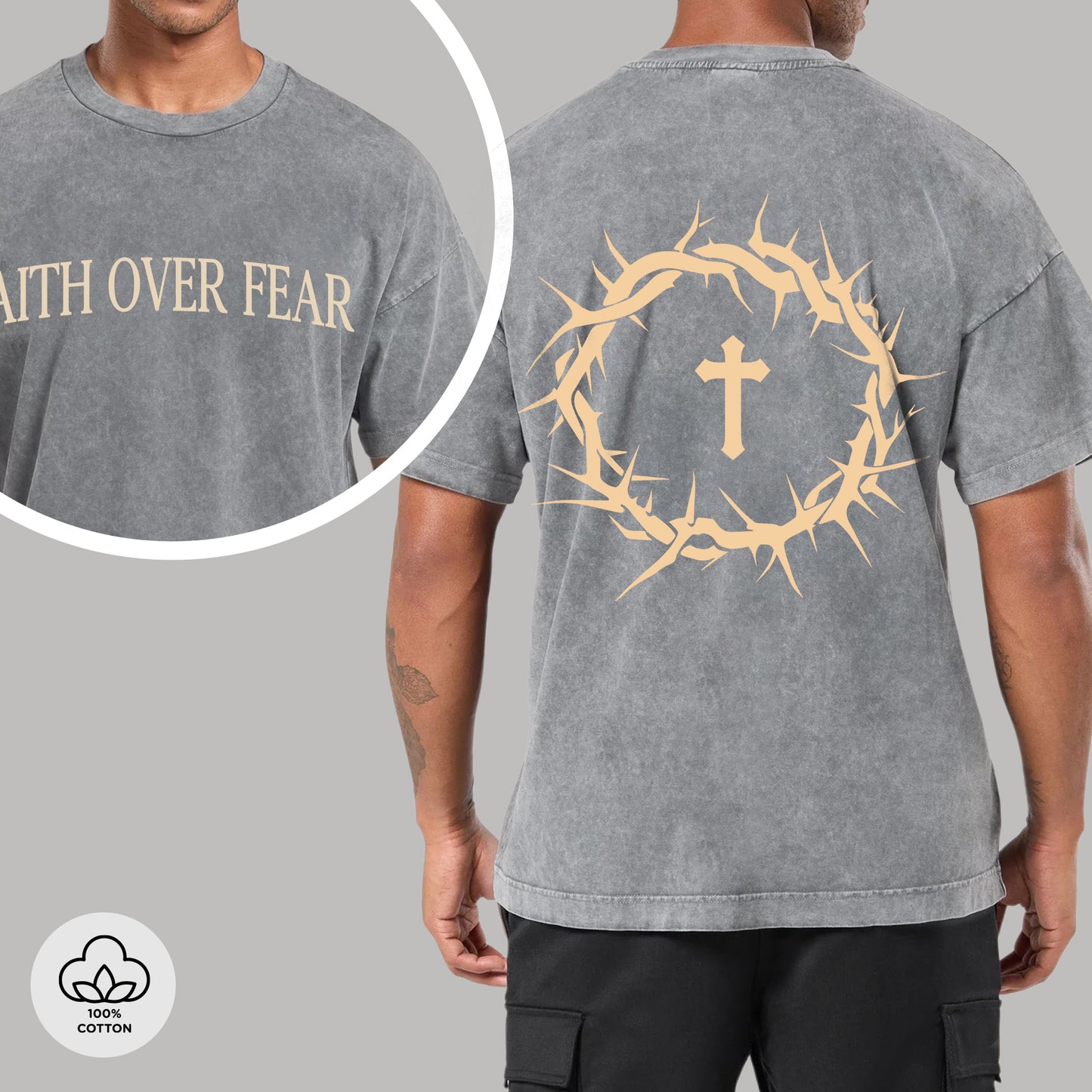 Faith Over Fear Two Sides Unisex Vintage Washed T-Shirt - Crown of Thorns Courage Declaration