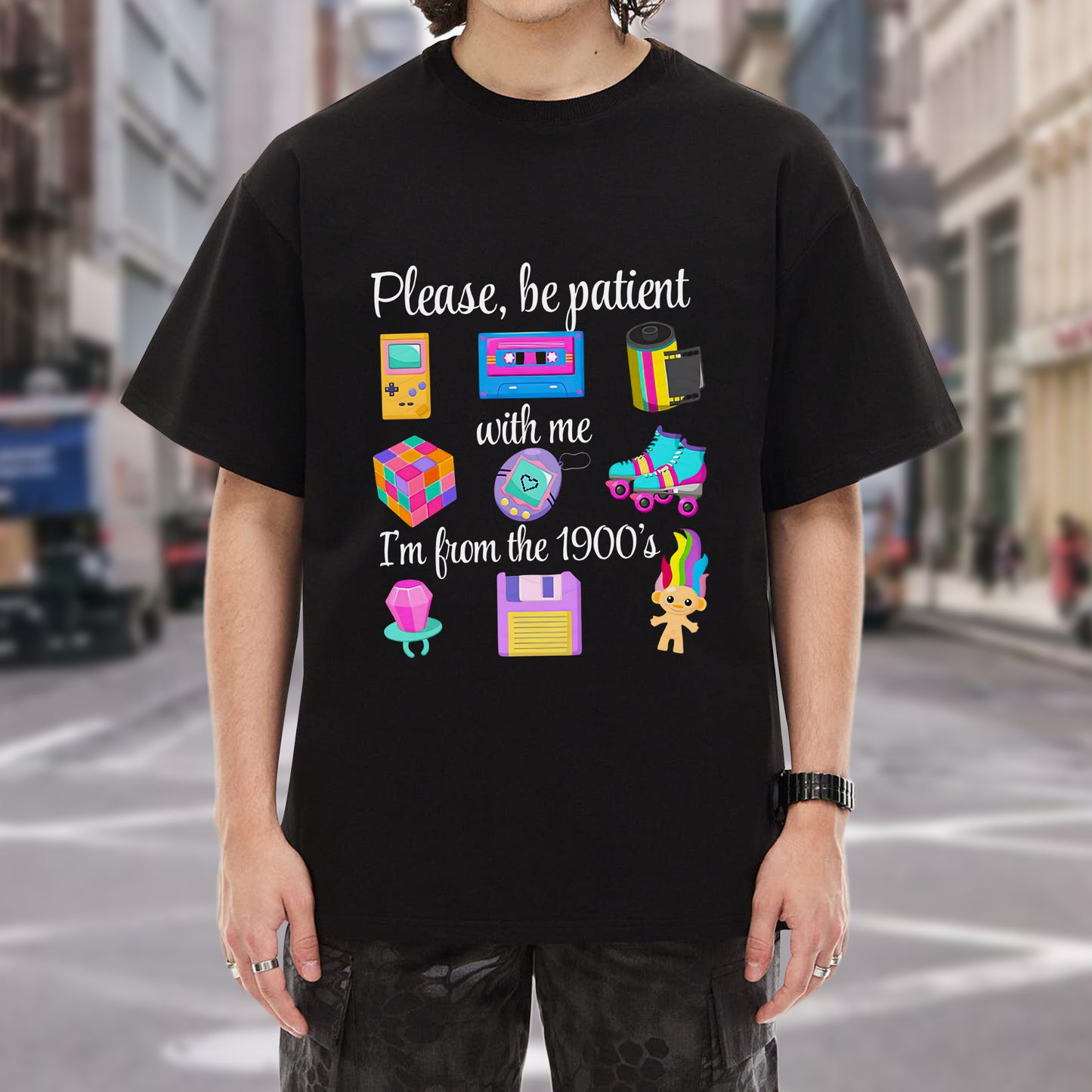 Please Be Patient With Me I'm From The 1900's Retro Nostalgia T-Shirt Millennial Gen X Vintage Tee