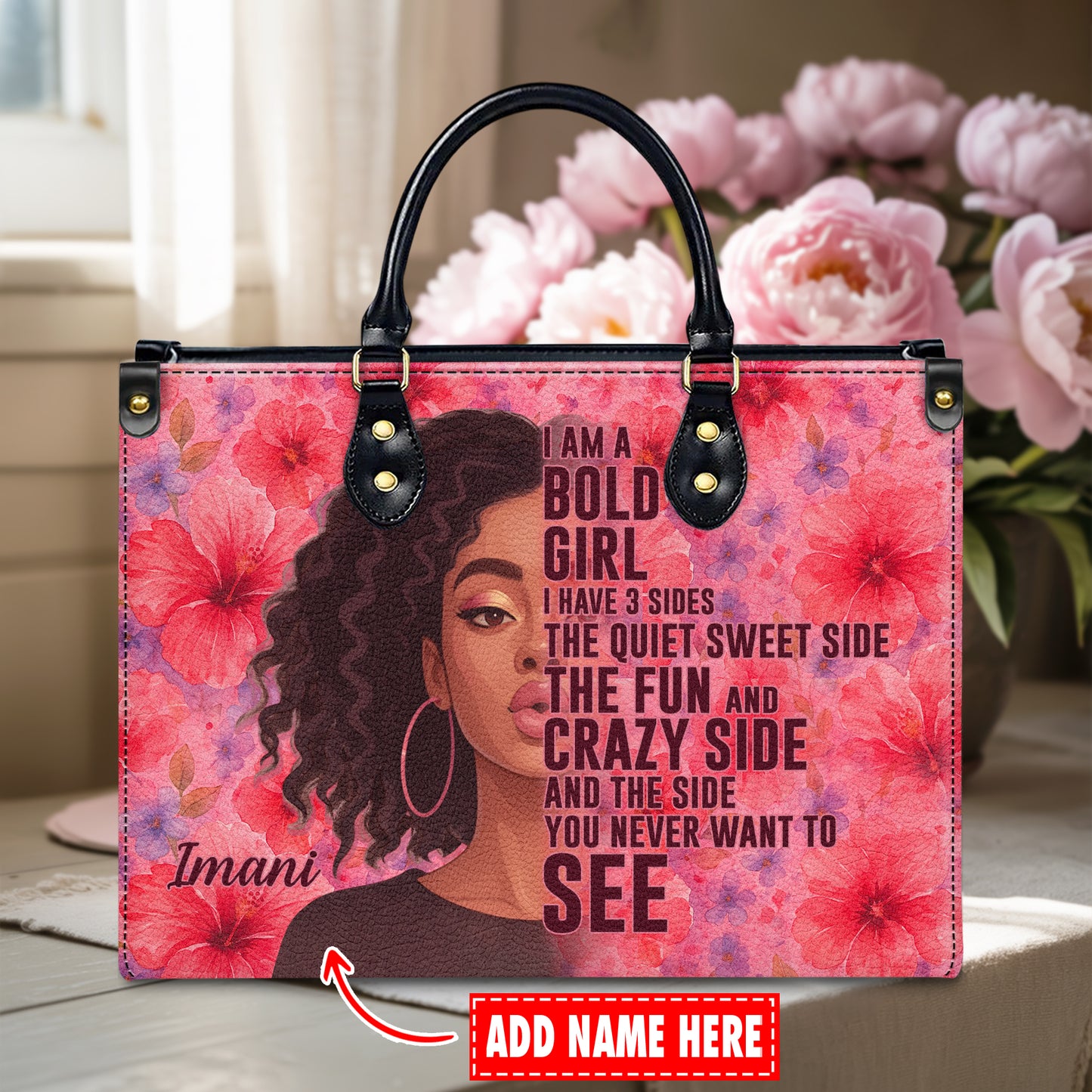 I Am A Bold Girl Three Sides Personalized Leather Handbag