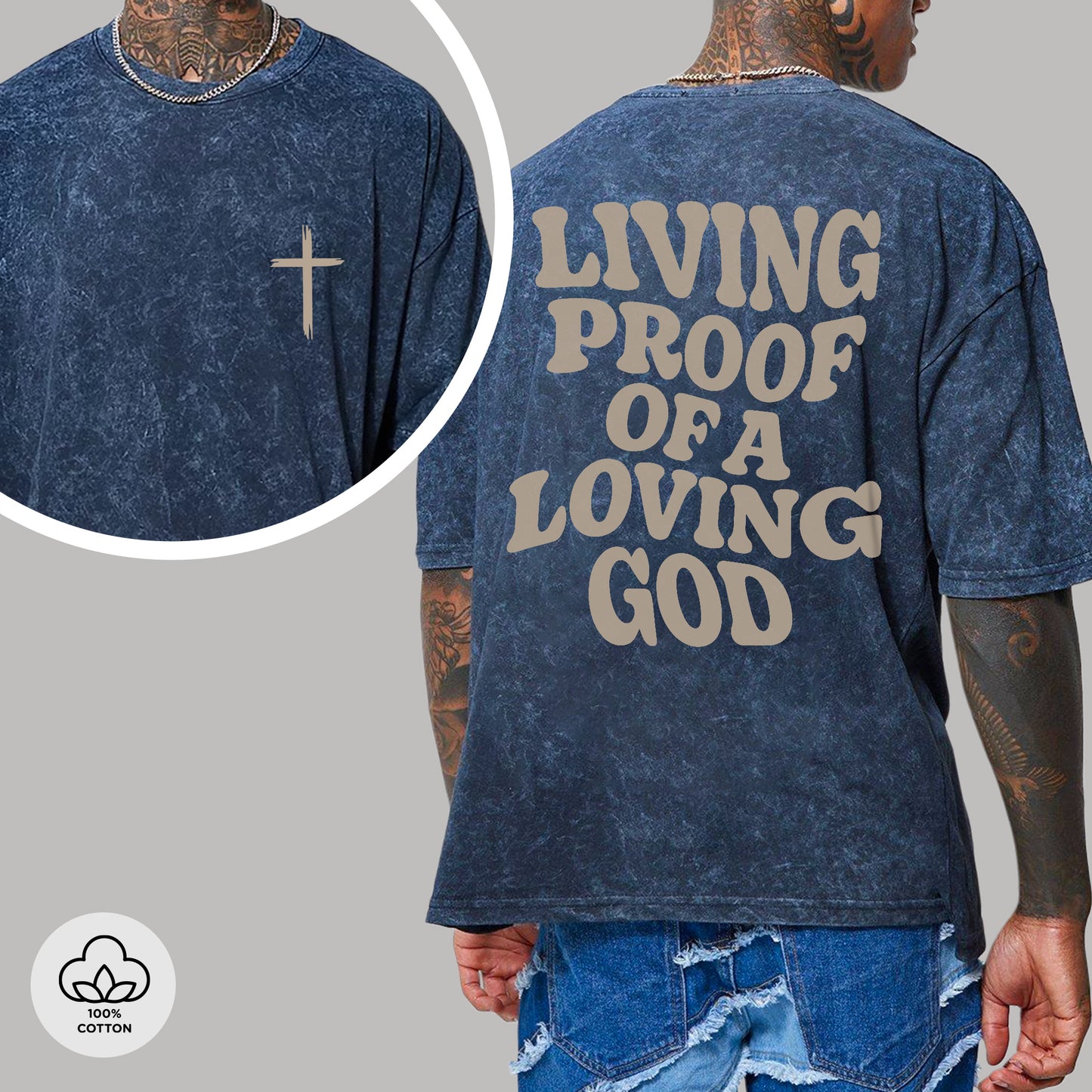 "Living Proof Of A Loving God" Unisex Vintage Washed Christian T-Shirt Two Sides | 1 John 4:19 Testimony Declaration Tee | Faith Guided Life Apparel