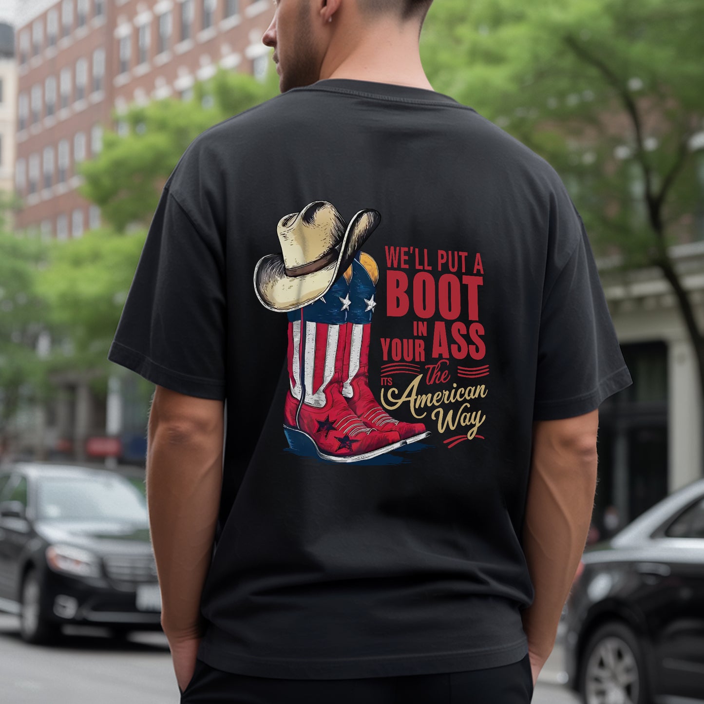 "We'll Put A Boot In Your Ass - It's The American Way" Unisex Patriotic T-Shirt Two Sides | Red White Blue American Pride Tee | Faith Guided Life Apparel