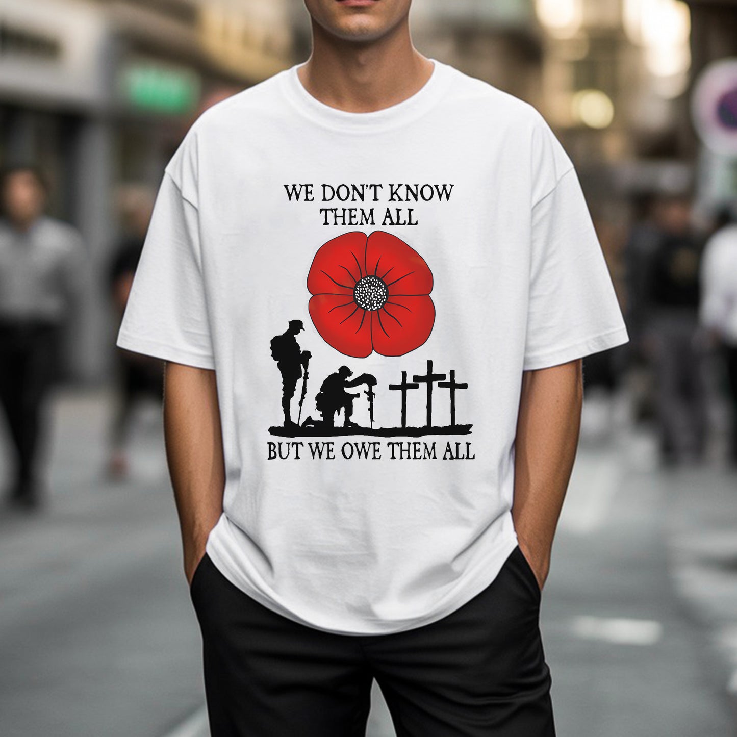 We Don't Know Them All But We Owe Them All T-Shirt - Memorial Tribute