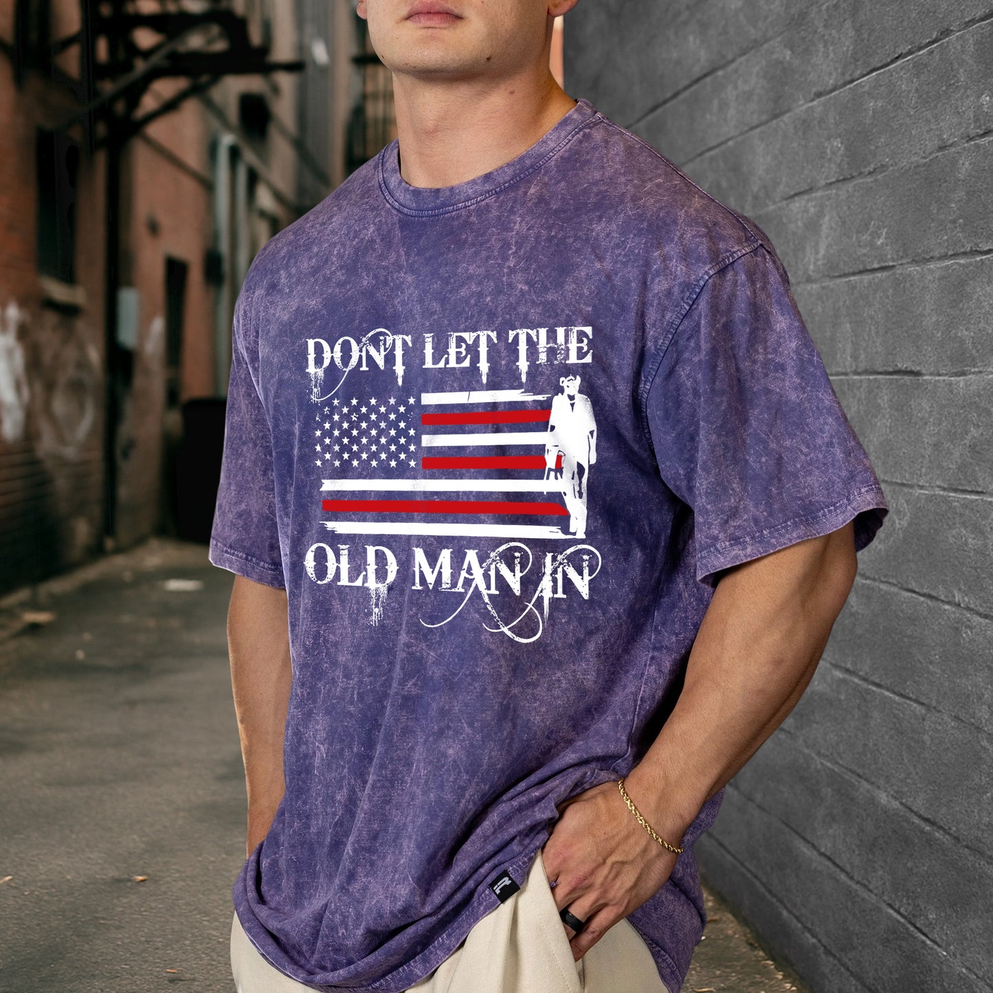 Don't Let The Old Man In Unisex Vintage Washed T-Shirt Center - Patriotic Wisdom Declaration