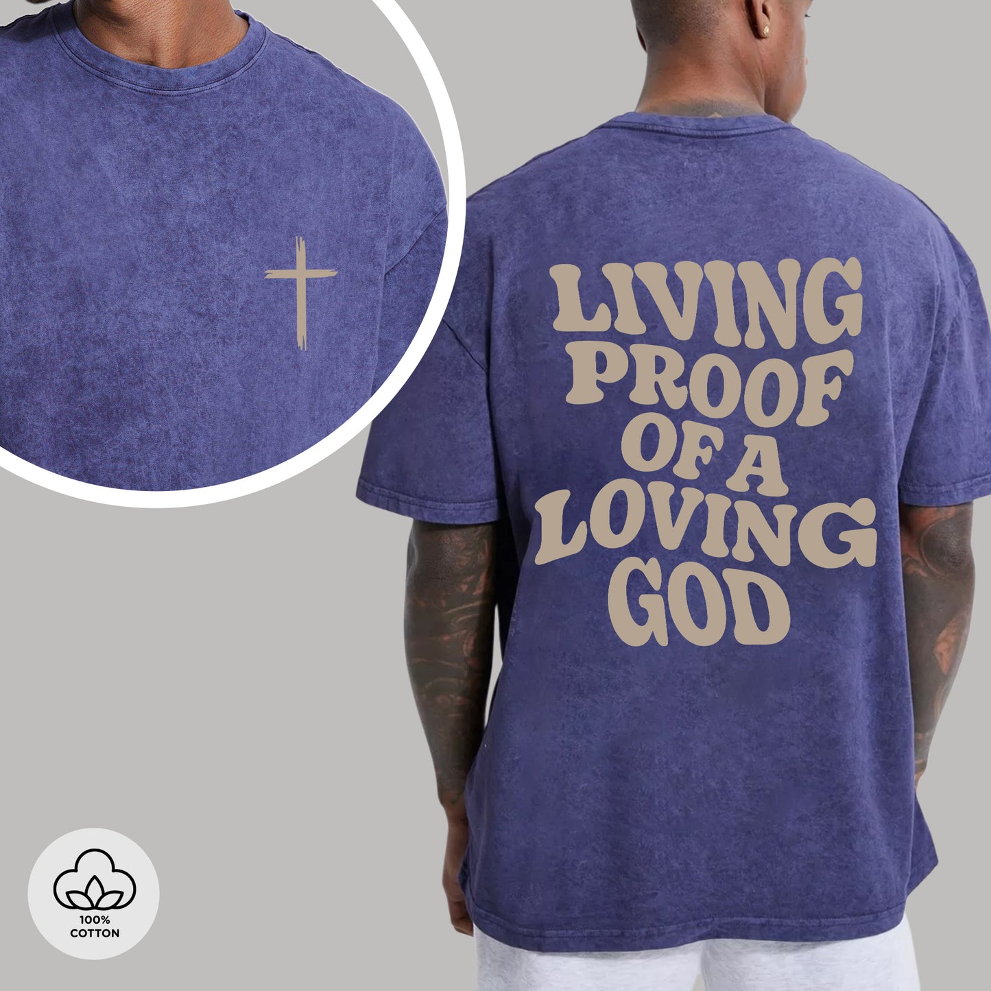 "Living Proof Of A Loving God" Unisex Vintage Washed Christian T-Shirt Two Sides | 1 John 4:19 Testimony Declaration Tee | Faith Guided Life Apparel