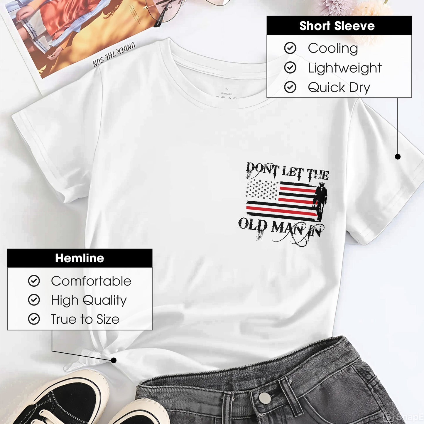 Don't Let The Old Man In T-Shirt - Patriotic Aging Wisdom Declaration
