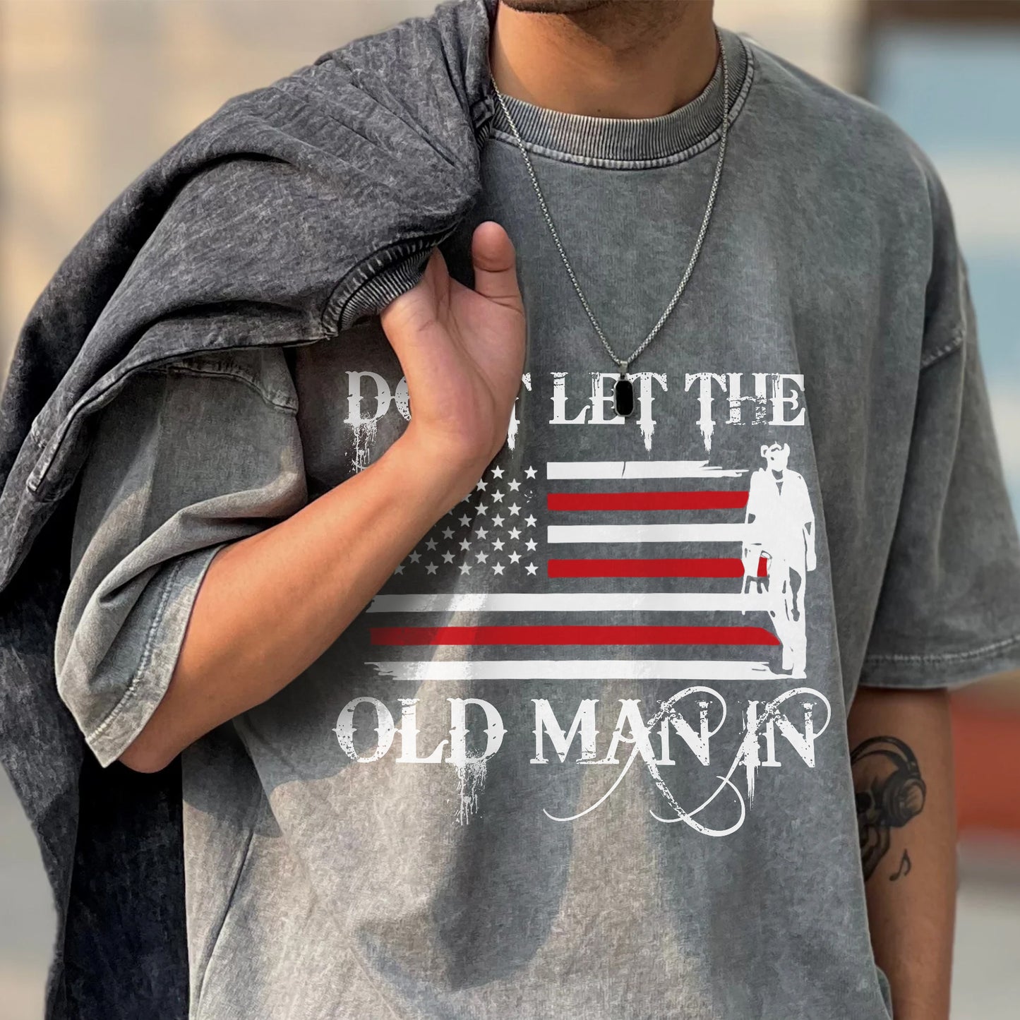 Don't Let The Old Man In Unisex Vintage Washed T-Shirt Center - Patriotic Wisdom Declaration