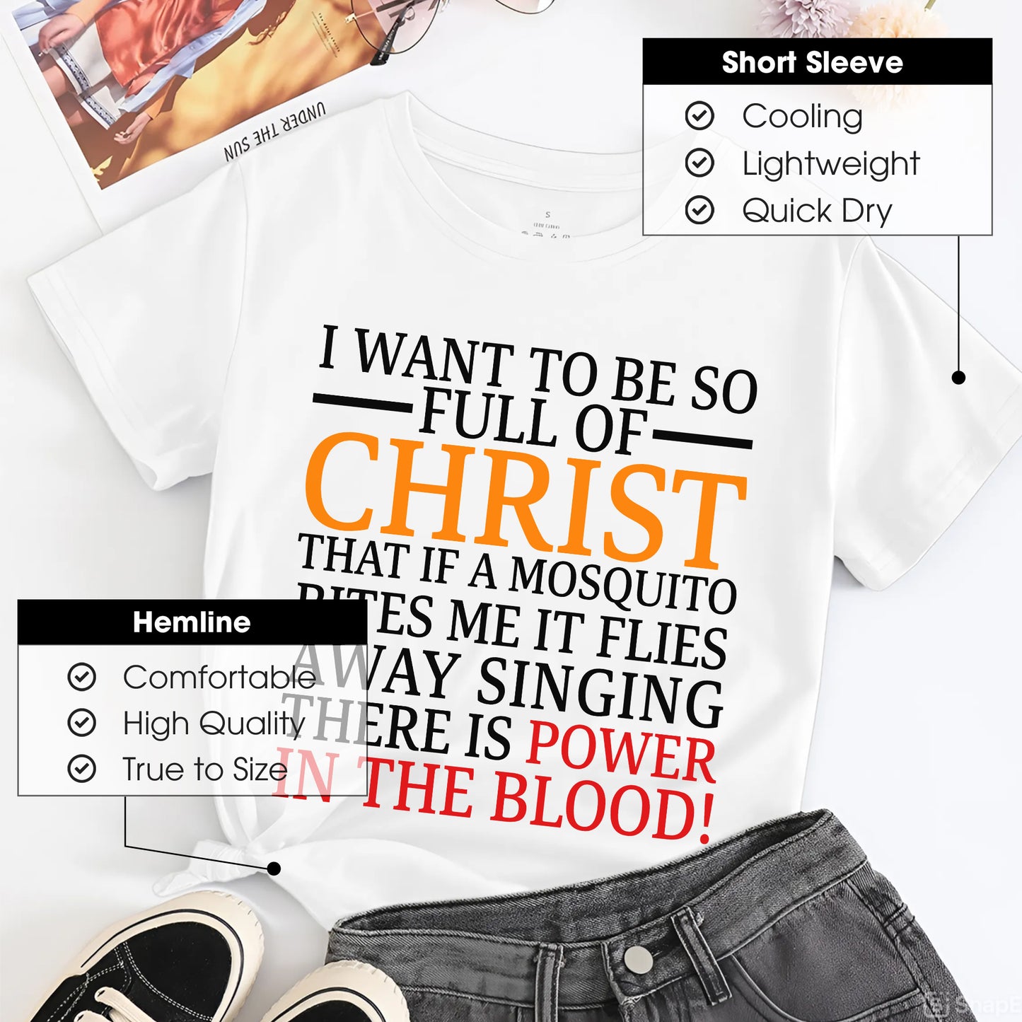 I Want To Be So Full of Christ T-Shirt - Power in the Blood