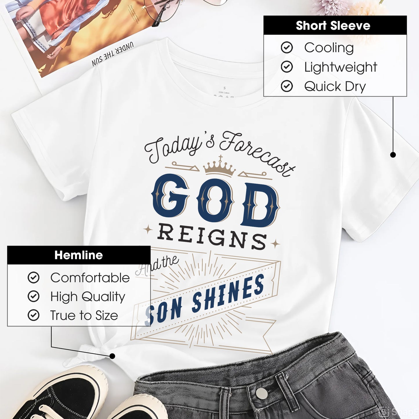 Today's Forecast God Reigns And The Son Shines T-Shirt