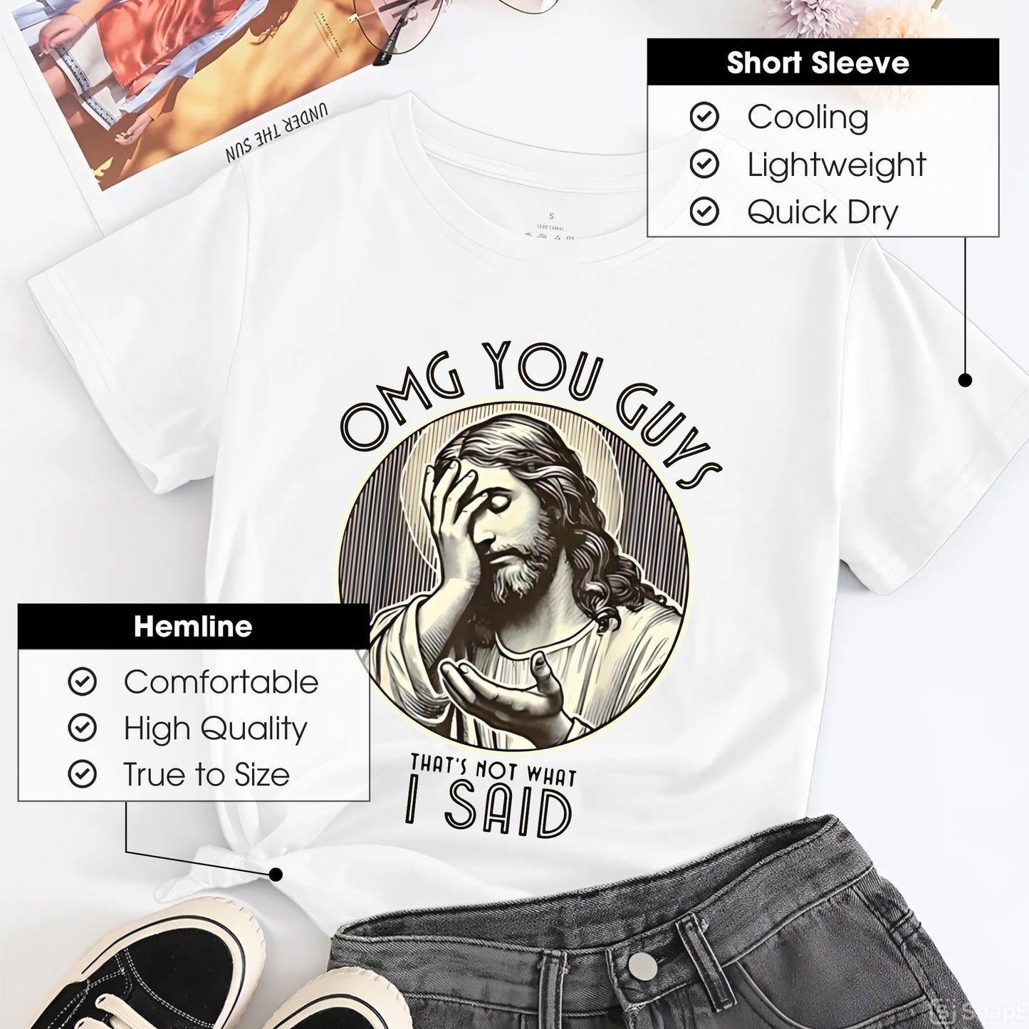 OMG You Guys That's Not What I Said T-Shirt - Jesus Clarification