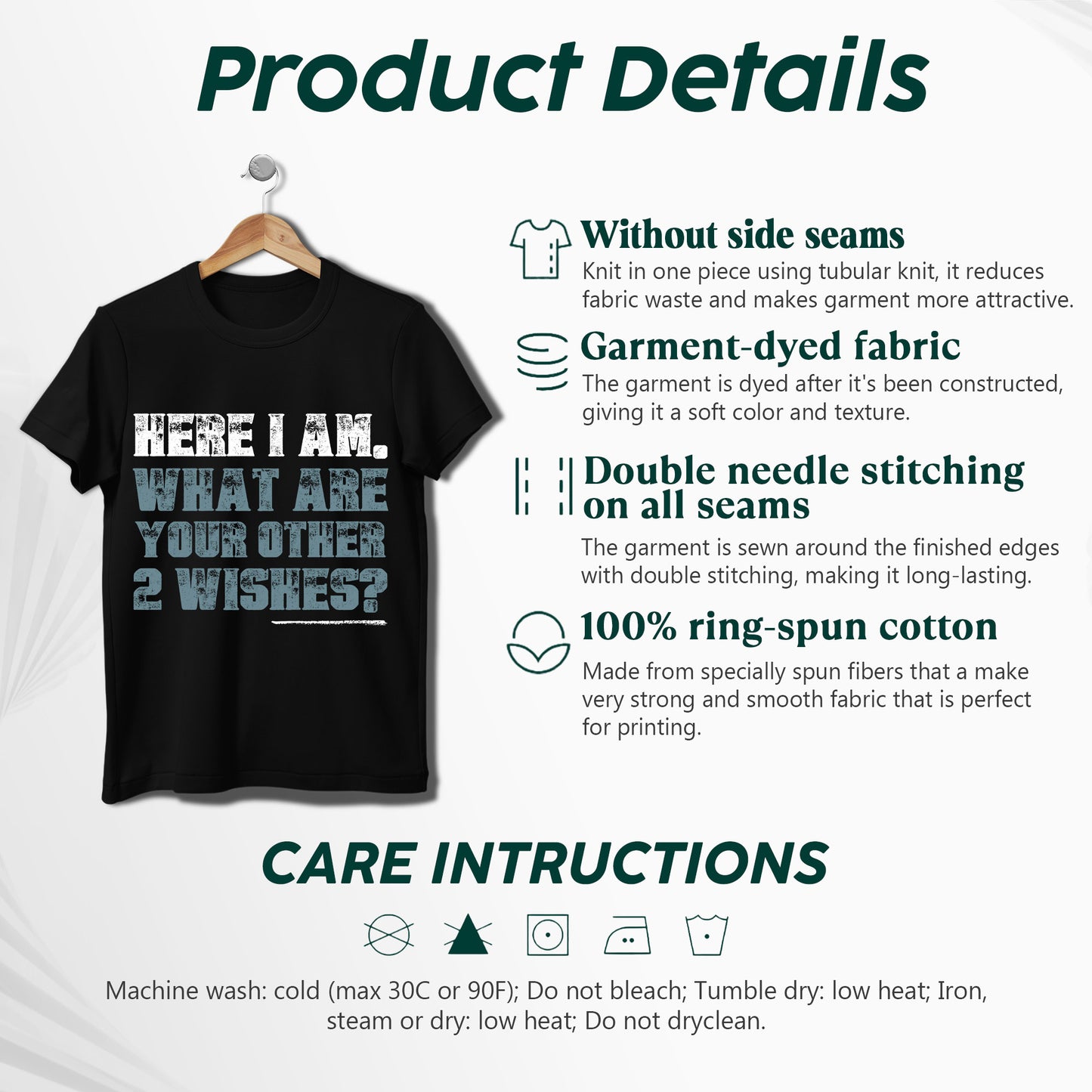 Here I Am What Are Your Other 2 Wishes T-Shirt - Confident Humor Declaration