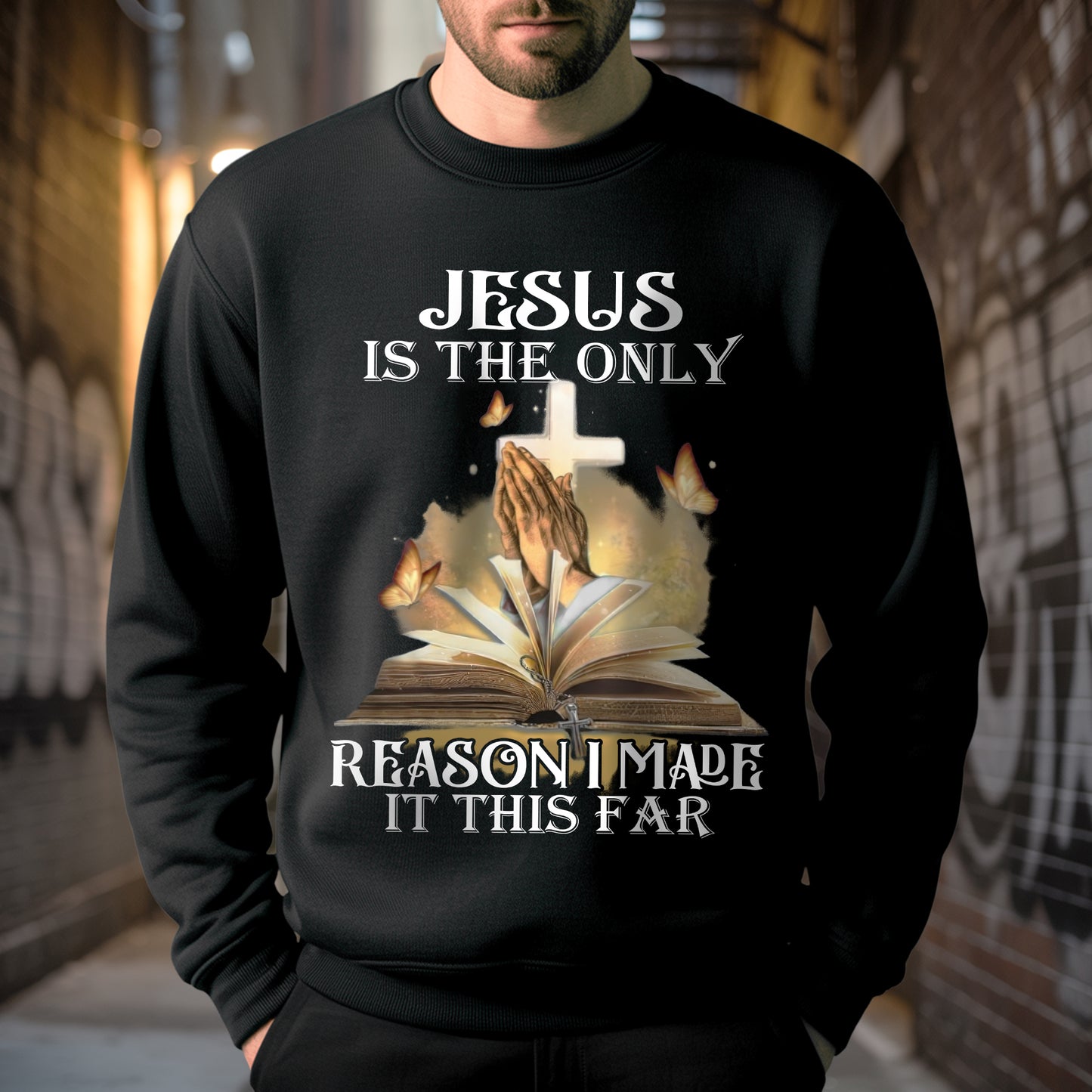 Jesus Is The Only Reason I Made It This Far T-Shirt - Testimony of Grace