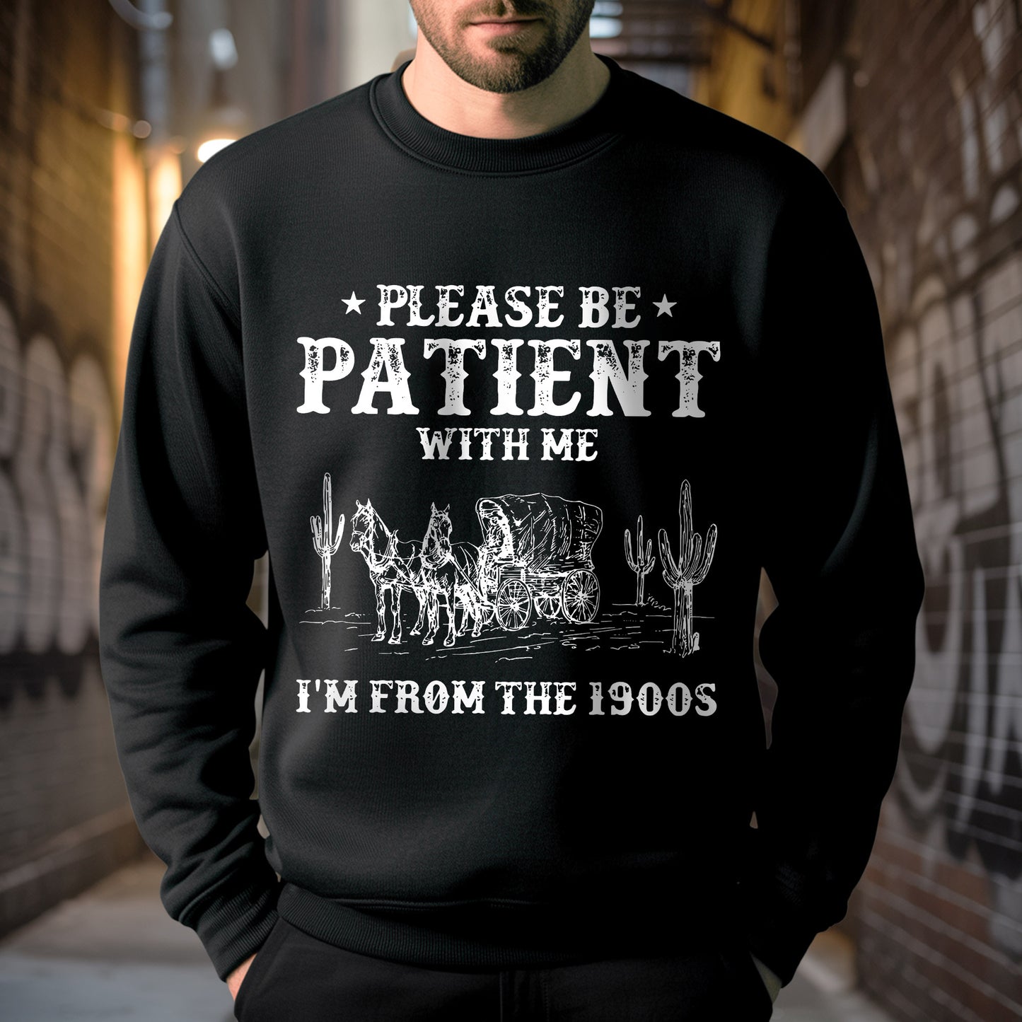 Please Be Patient With Me I'm From The 1900s T-Shirt - Vintage Humor