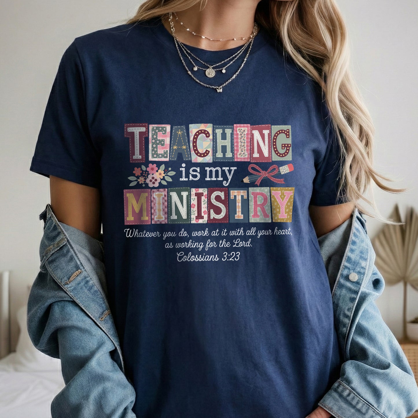 Teaching Is My Ministry Christian Teacher – Unisex Tshirt / Hoodie / Sweatshirt