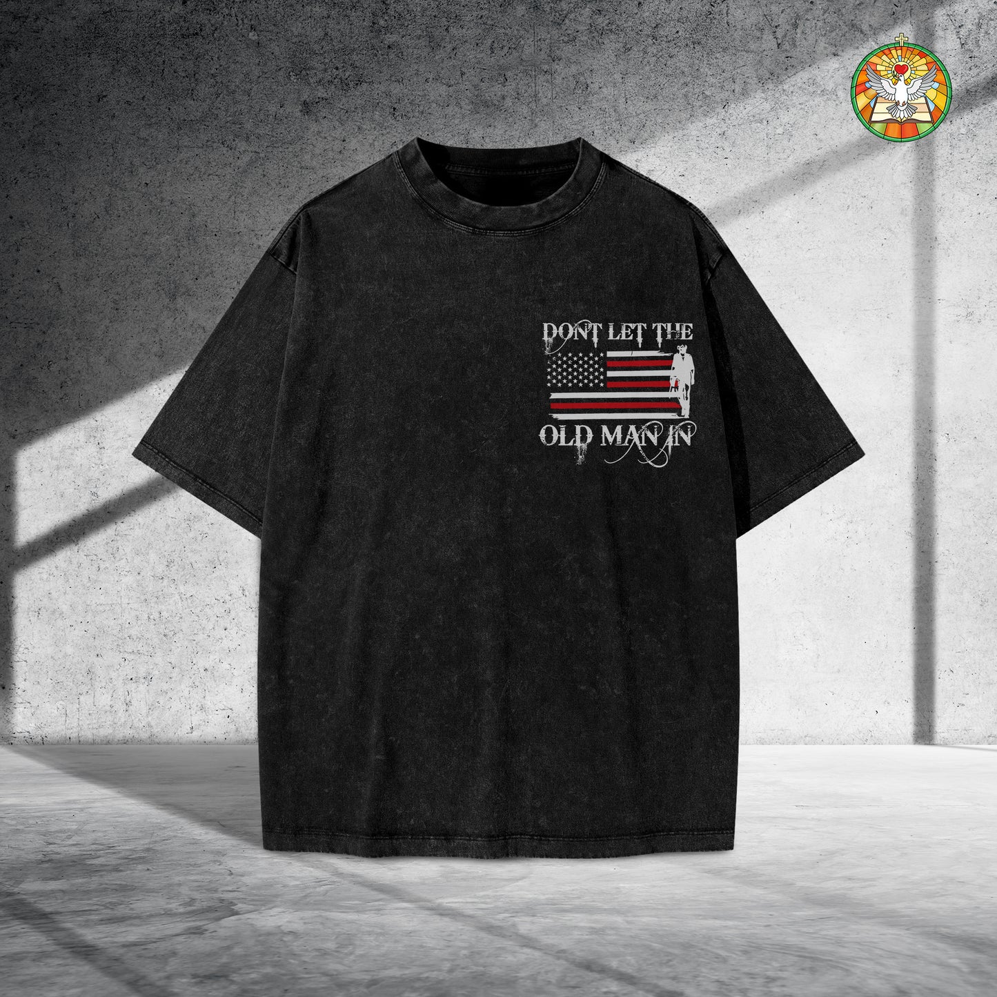 Don't Let The Old Man In Unisex Vintage Washed T-Shirt - Patriotic Wisdom Declaration