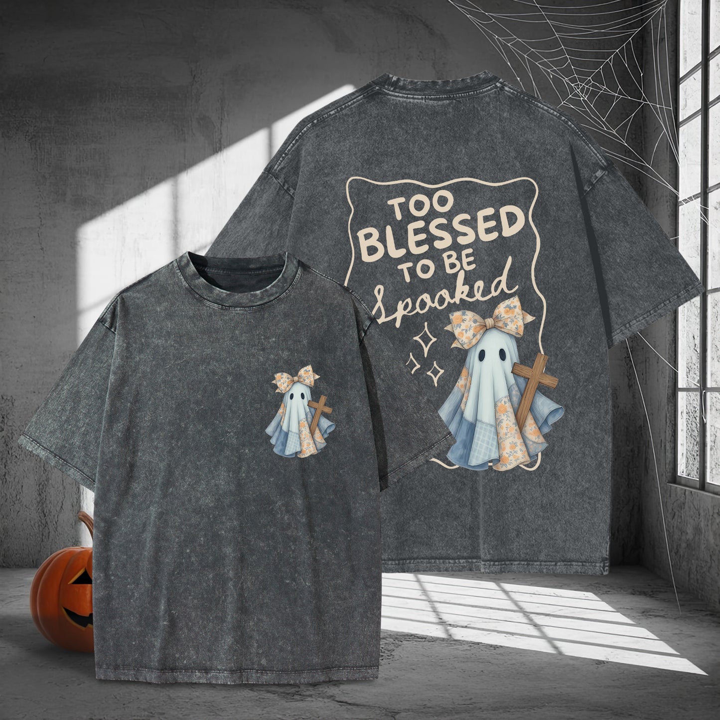 Too Blessed To Be Spooked Christian Halloween Washed 100% Cotton Two Sides T-Shirt Faith Over Fear Tee