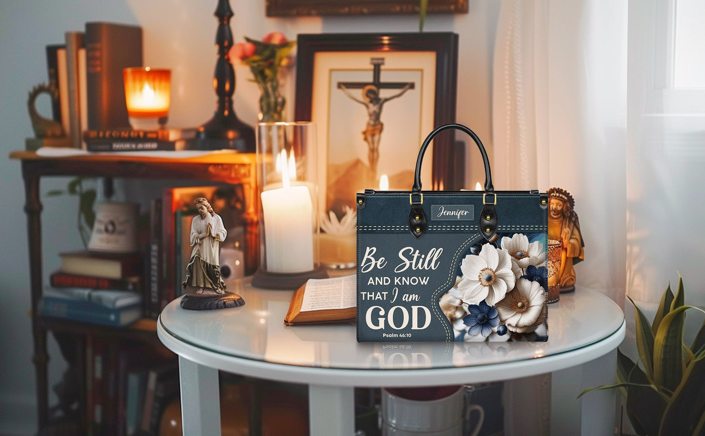 Be Still And Know That I Am God Psalm 46:10 Personalized Faith Leather Handbag Christian Women