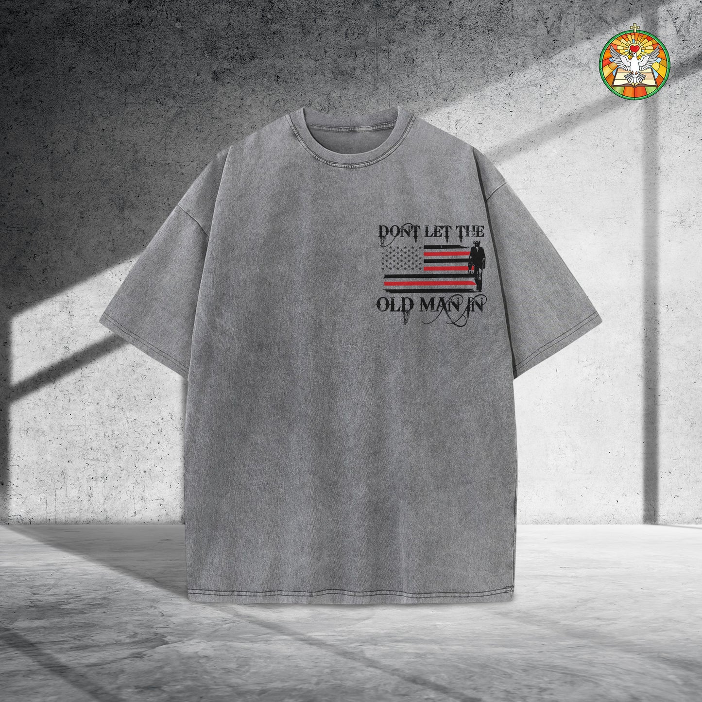 Don't Let The Old Man In Unisex Vintage Washed T-Shirt - Patriotic Wisdom Declaration