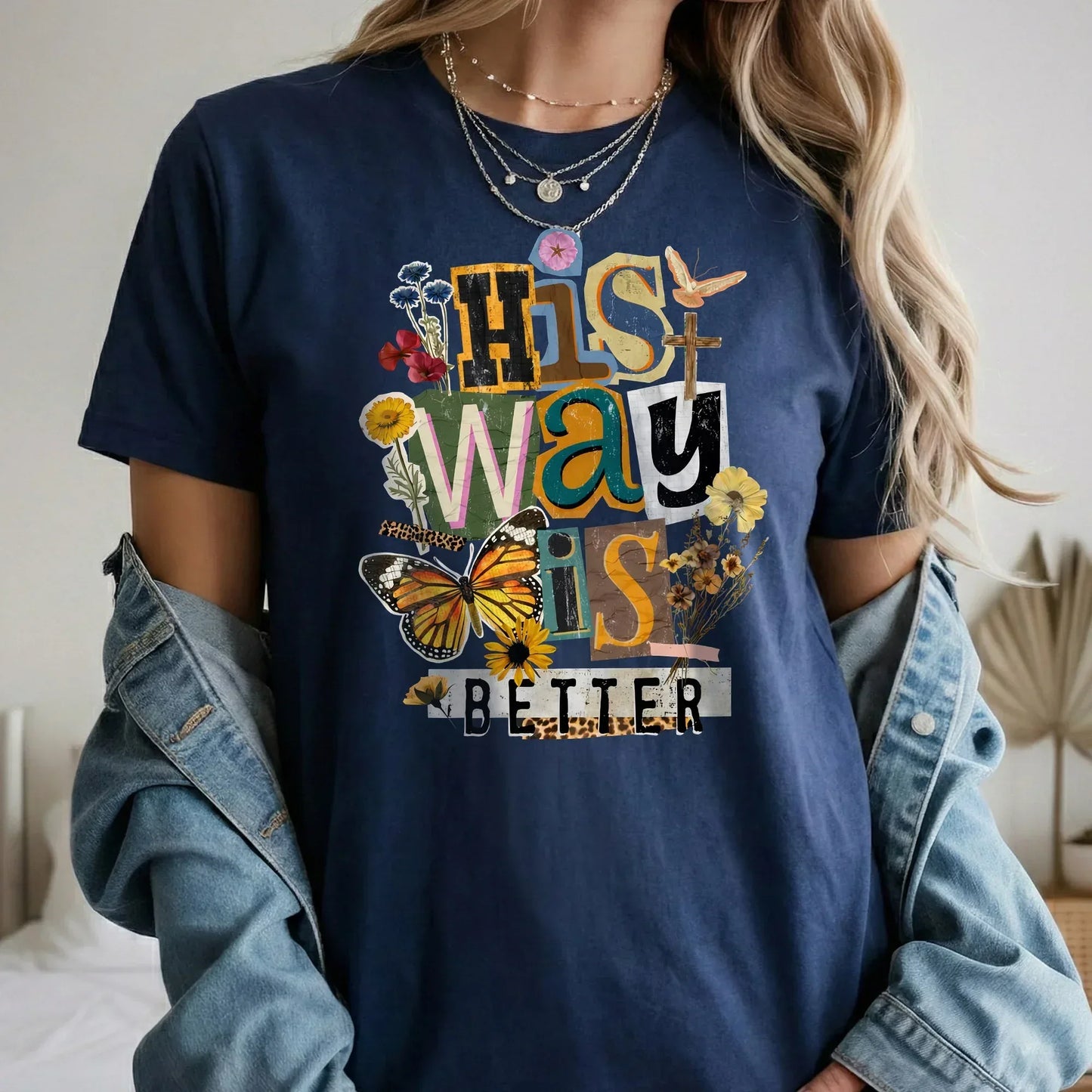 His Way Is Better – Faith Floral – Unisex Tshirt / Hoodie / Sweatshirt - Faith Guided Life