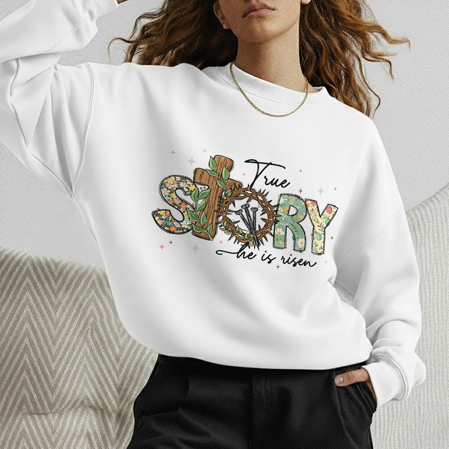 True Story Floral Letters – He is Risen – Unisex Tshirt / Hoodie / Sweatshirt