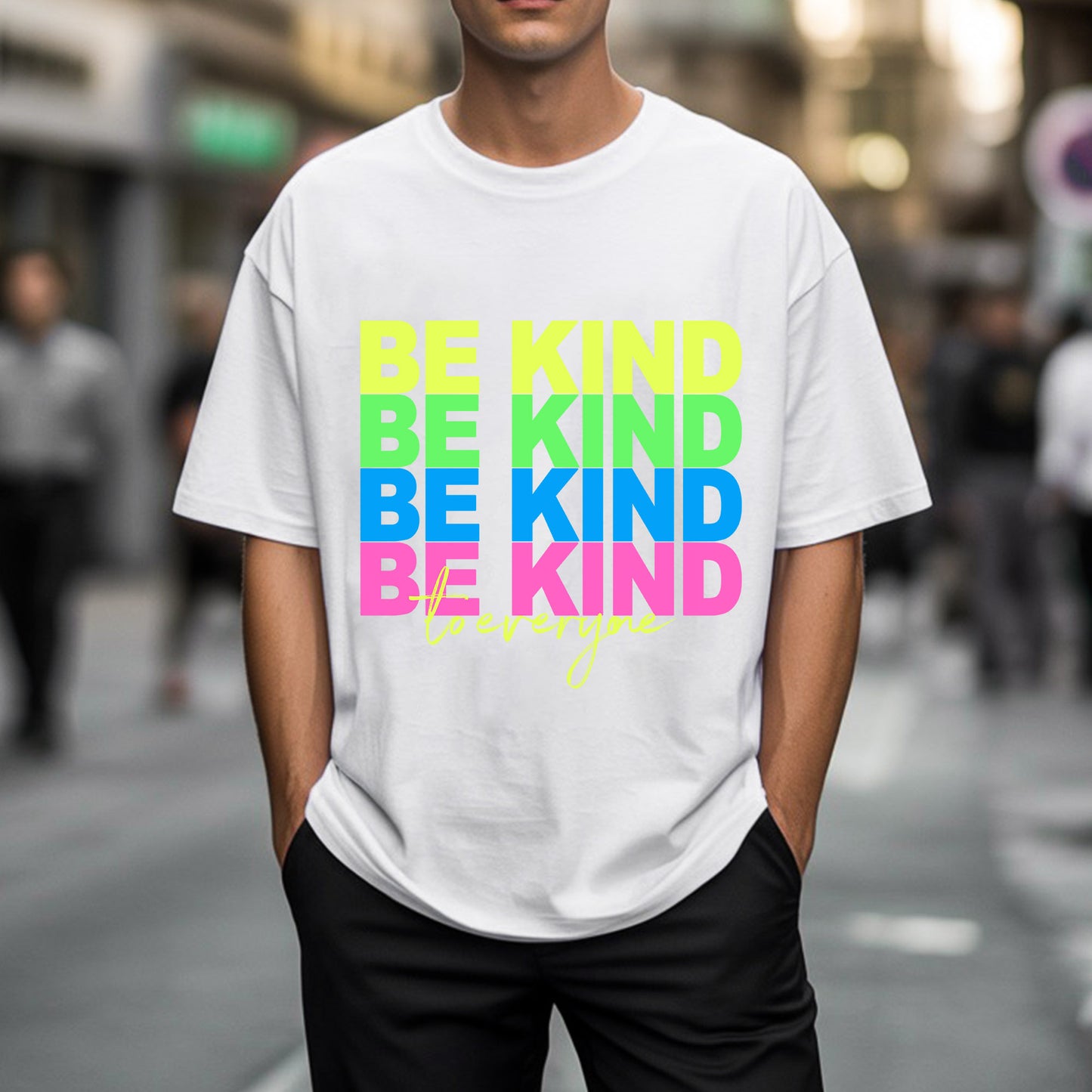 Be Kind To Everyone Rainbow Positivity T-Shirt Kindness Matters Inspirational Message Tee