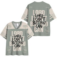 Lord You Can