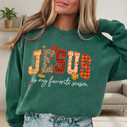 Jesus Is My Favorite Season -  Unisex Tshirt / Hoodie / Sweatshirt