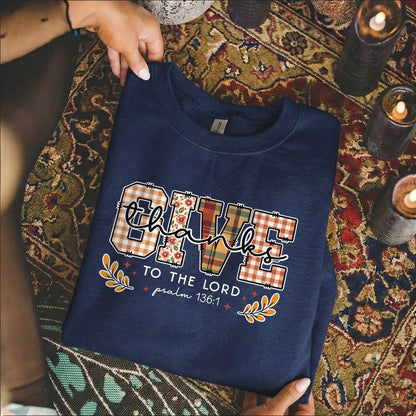 Give Thanks To The Lord -  Unisex Tshirt / Hoodie / Sweatshirt