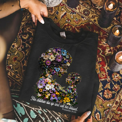 Floral Motherhood - Proverbs 31:28 – Unisex Tshirt / Hoodie / Sweatshirt