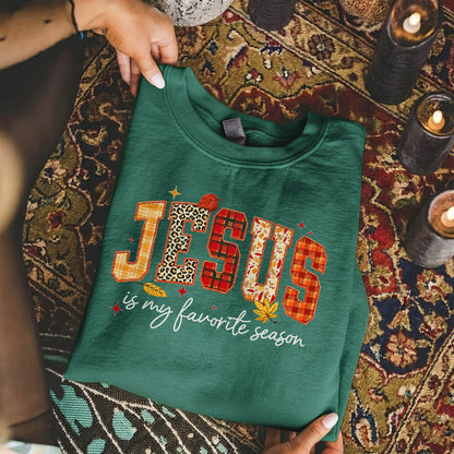 Jesus Is My Favorite Season -  Unisex Tshirt / Hoodie / Sweatshirt
