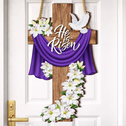 He Is Risen Wooden Cross Lily Door Hanger