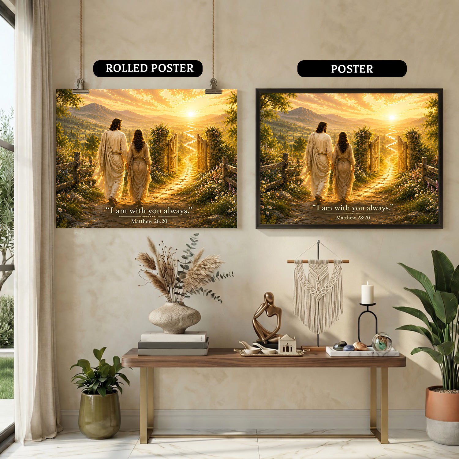 I Am With You Always Matthew 28:20 Christian Wall Art Poster/Canvas