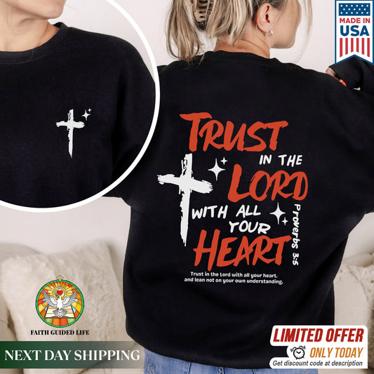 Trust In The Lord With All Your Heart Proverbs 3:5 Christian T-Shirt Two Sides Biblical Faith Tee