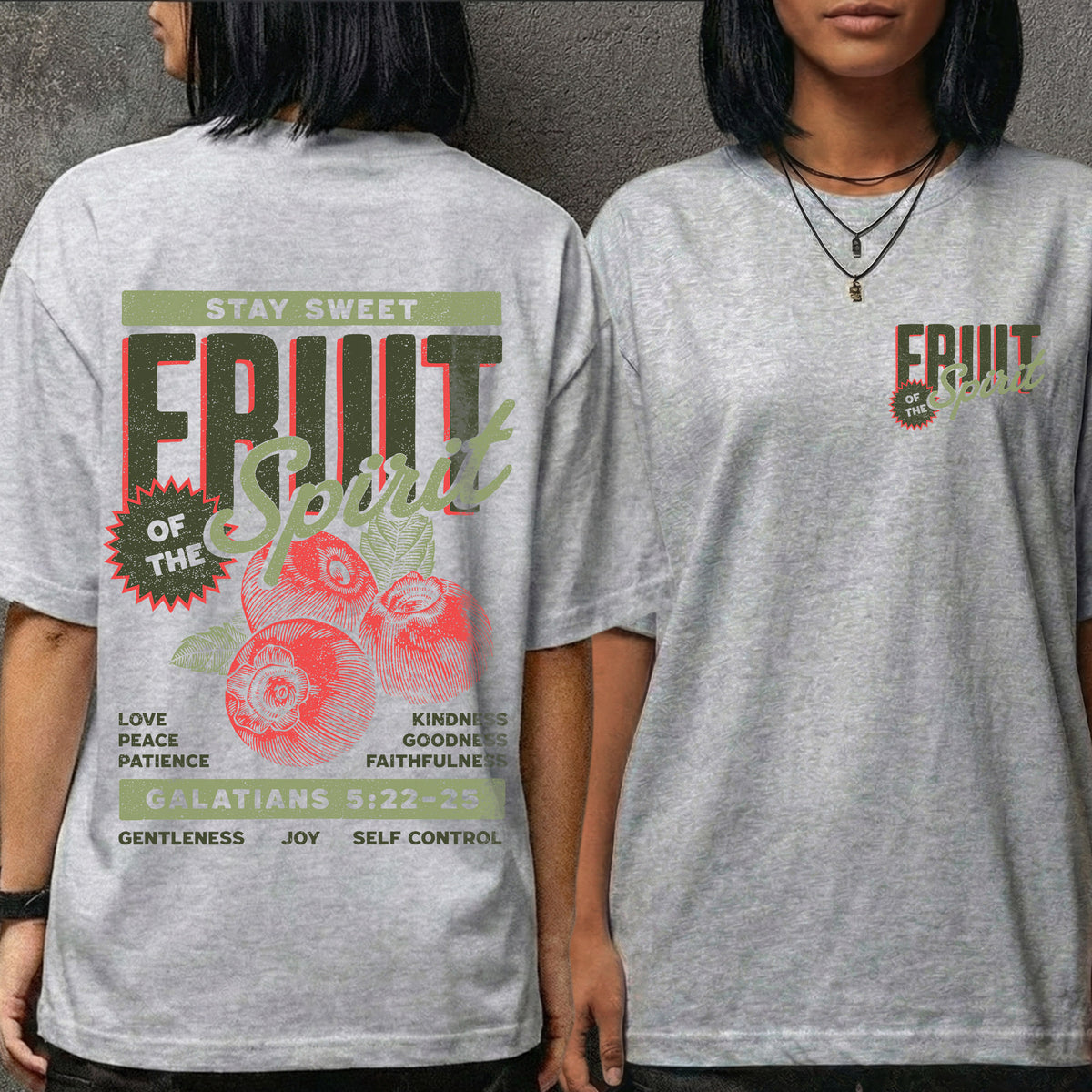 Fruit of the Spirit Christian – Two Sides – Unisex Tshirt /Hoodie/Sweatshirt