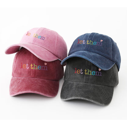 Let Them Baseball Cap - Rainbow Love & Acceptance Hat