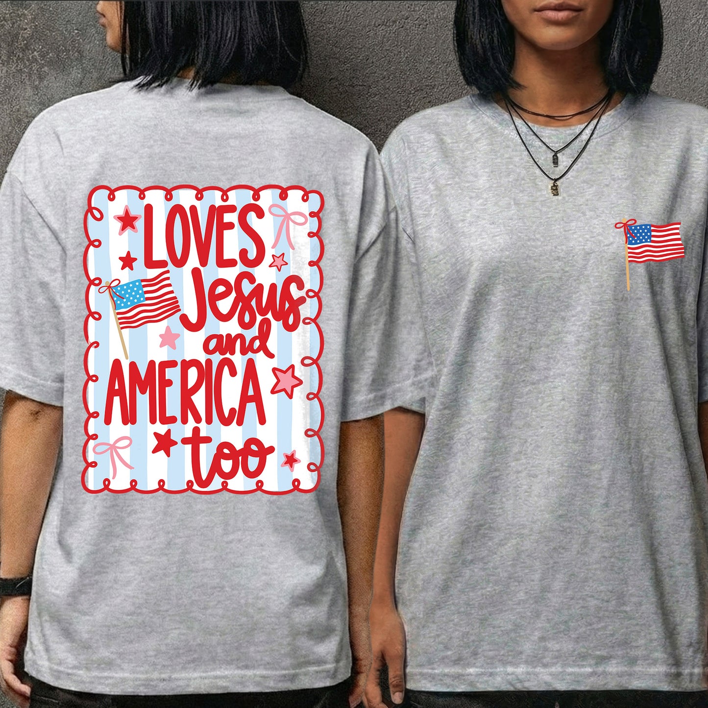 Loves Jesus and America Patriotic Graphic – Two Sides – Unisex Tshirt /Hoodie/Sweatshirt