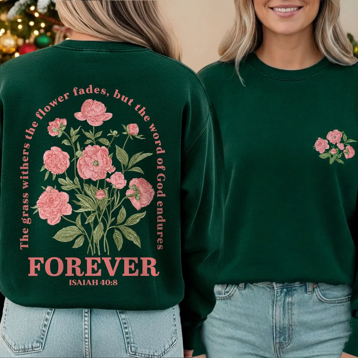 The Word of God Endures Forever Floral Scripture Design - Two Sides - Faith Floral - Unisex Tshirt / Hoodie / Sweatshirt - Faith Guided Life