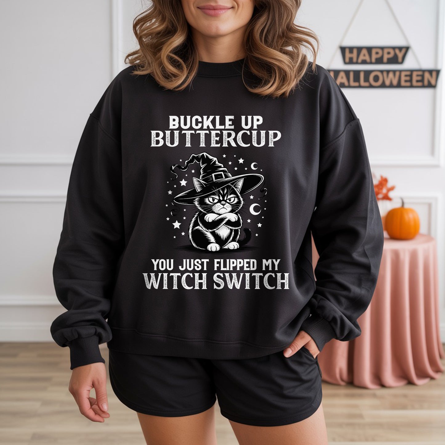 Buckle Up Buttercup You Just Flipped My Witch Switch Cat Halloween T-Shirt Sassy Spooky Tee