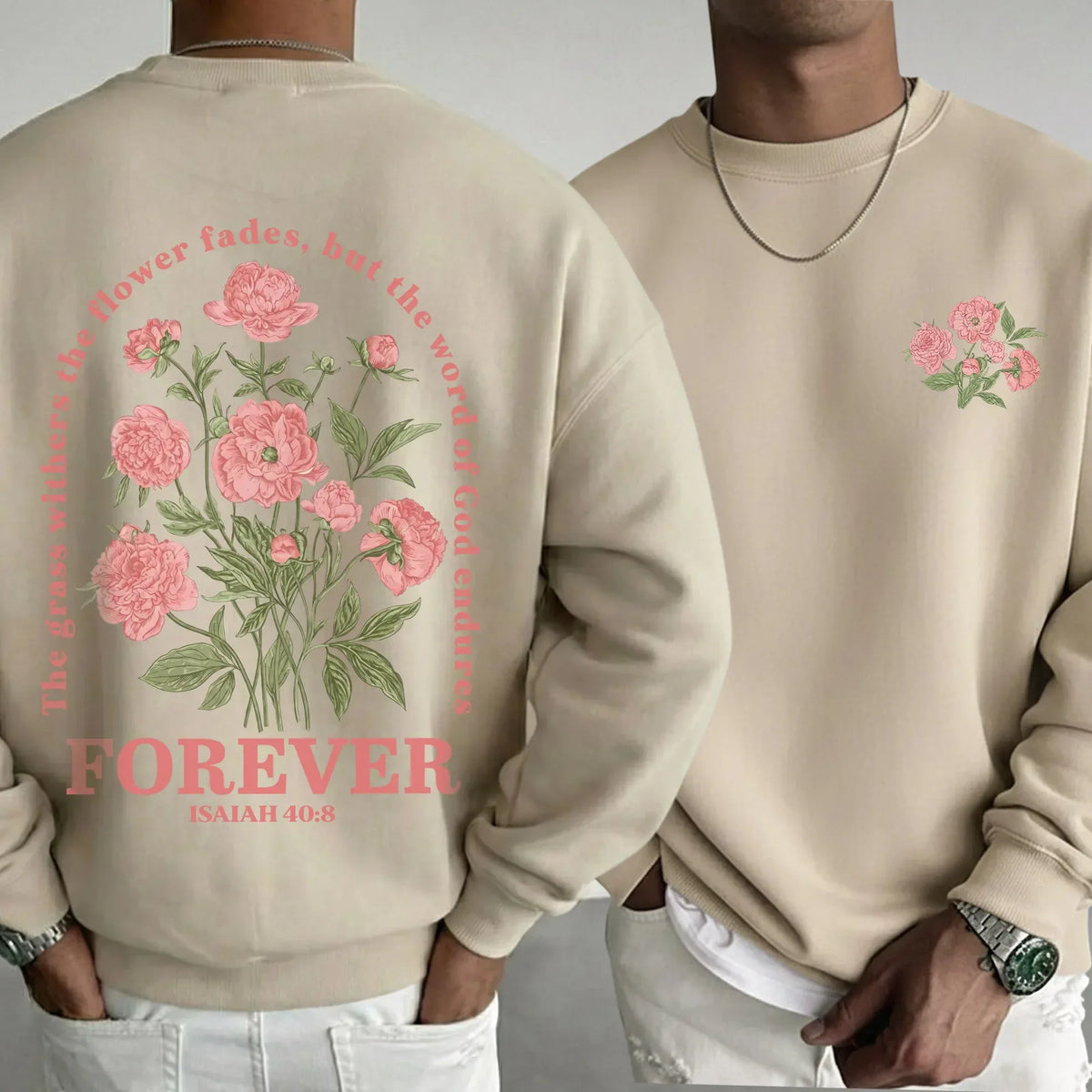 The Word of God Endures Forever Floral Scripture Design - Two Sides - Faith Floral - Unisex Tshirt / Hoodie / Sweatshirt - Faith Guided Life