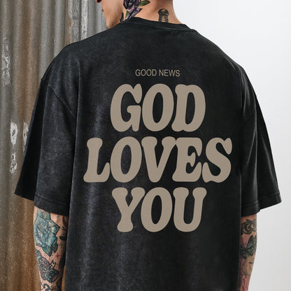 "God Loves You" Unisex Vintage Washed Christian T-Shirt Two Sides | John 3:16 Good News Declaration Tee | Faith Guided Life Apparel
